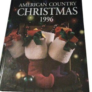 American Country Christmas 1996 Oxmoor House  Holiday Crafts Recipes Cottagecore